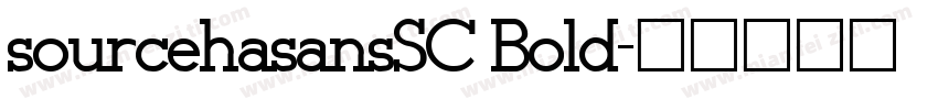 sourcehasansSC Bold字体转换